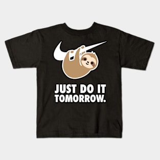 Just Do It Tomorrow (White on Black) Kids T-Shirt